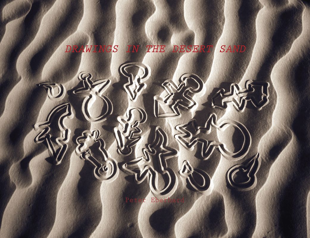 DRAWINGS IN THE DESERT SAND