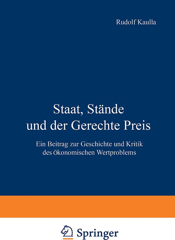 Staat, Stände und der Gerechte Preis