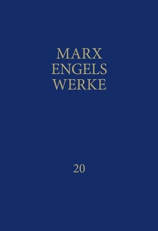 MEW / Marx-Engels-Werke Band 20