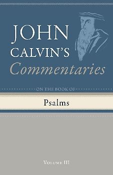 Commentary on the Book of Psalms, Volume 3