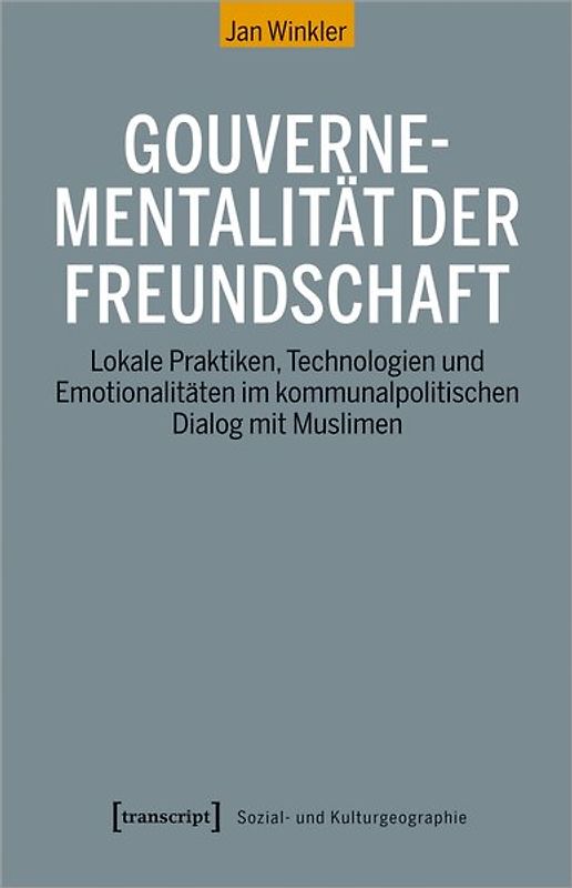 Gouvernementalität der Freundschaft