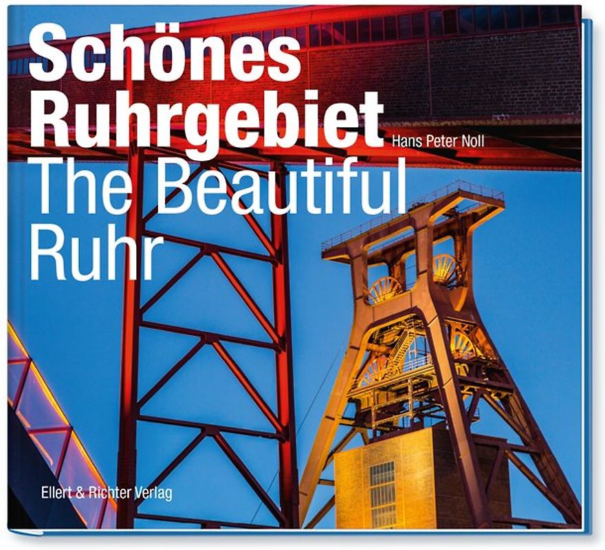Schönes Ruhrgebiet / The Beautiful Ruhr