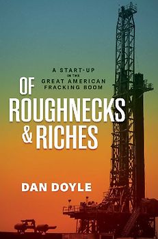 Of Roughnecks & Riches