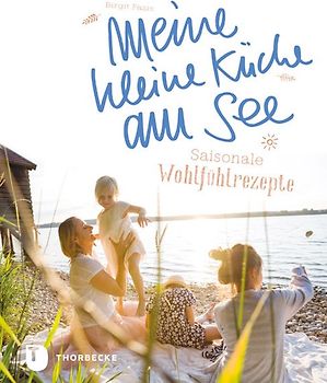 Meine kleine Küche am See