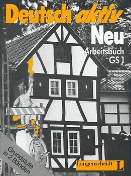 Deutsch aktiv Neu. Ein Lehrwerk für Erwachsene