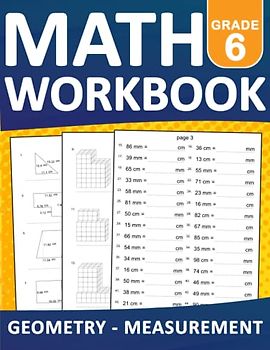 Geometry & Measurement Math Workbook for Grade 6 With Answers: eometry & Measurement Math Practice Workbook For kids Ages 11-12 With More 2000 ... Exercises Book For Homeschool or Classroom