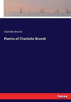 Poems of Charlotte Brontë