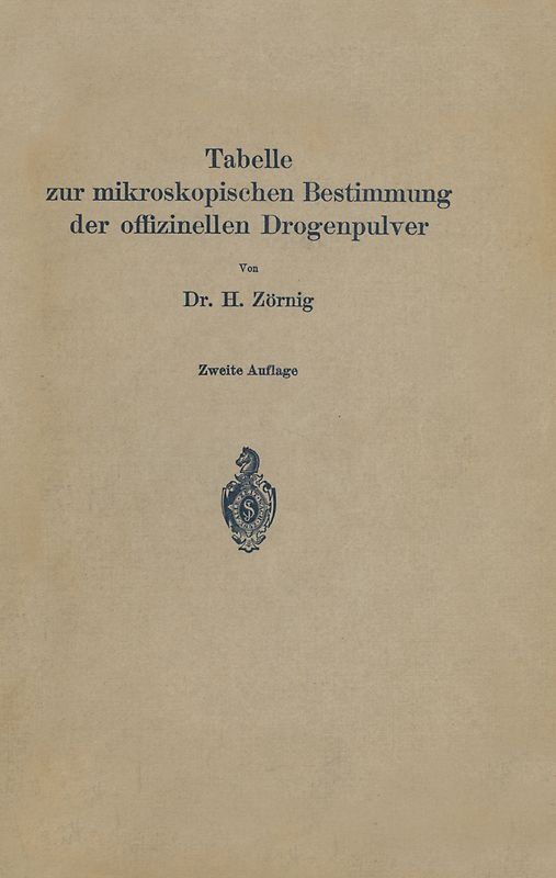 Tabelle zur mikroskopischen Bestimmung der offizinellen Drogenpulver