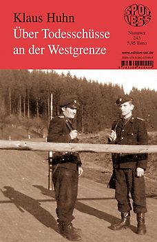 Über Todesschüsse an der Westgrenze
