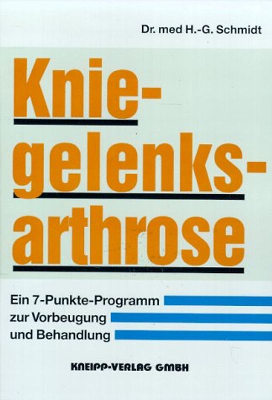 Kniegelenkarthrose. Ein 7 Punkte Programm