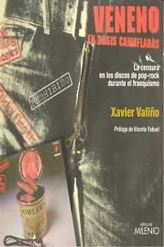 Veneno en dosis camufladas : la censura en los discos de pop-rock durante el franquismo