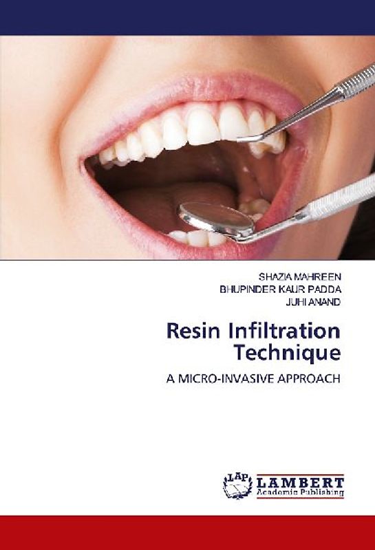 Resin Infiltration Technique
