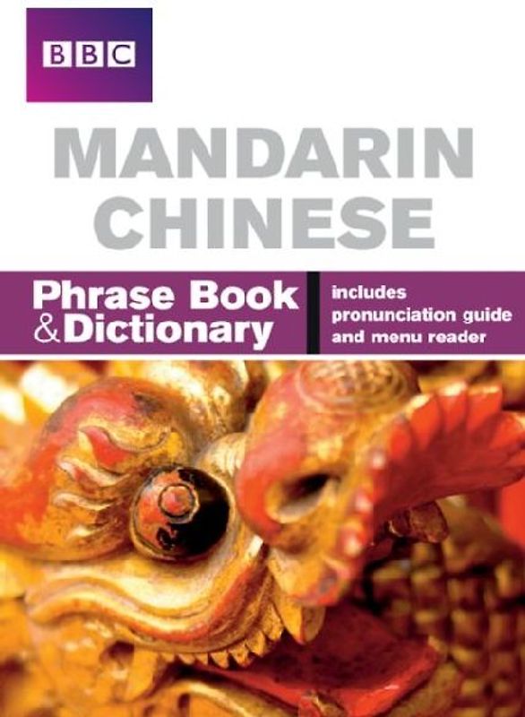 BBC Mandarin Chinese Phrasebook and Dictionary