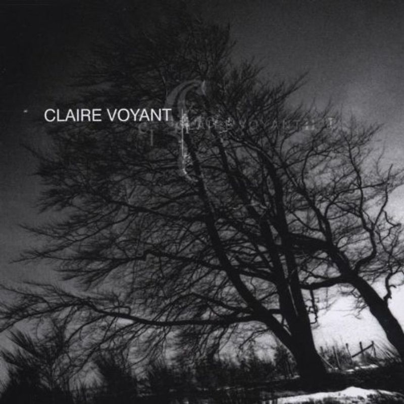 Claire Voyant - Claire Voyant