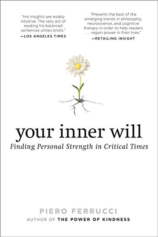 Your Inner Will: Finding Personal Strength in Critical Times