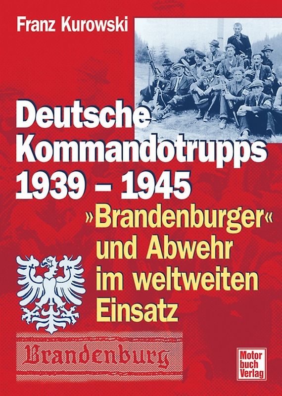 Deutsche Kommandotrupps 1939-1945