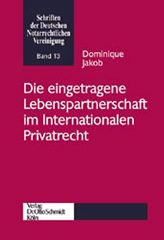 Die eingetragene Lebenspartnerschaft im Internationalen Privatrecht
