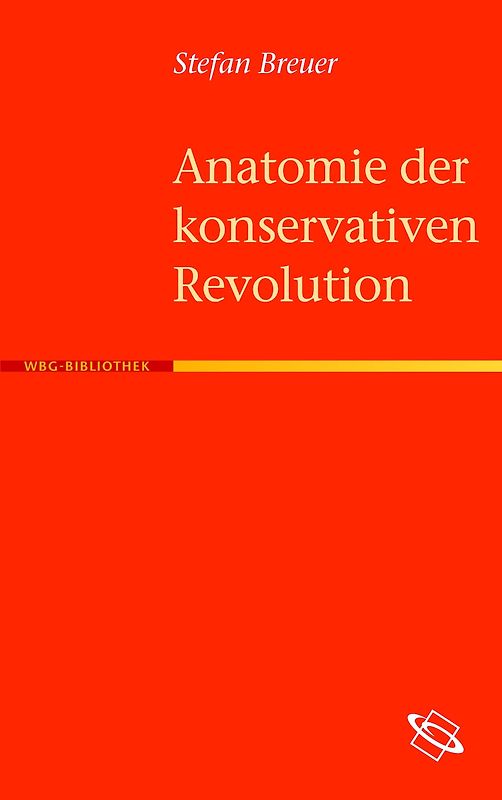 Anatomie der Konservativen Revolution