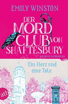 Der Mordclub von Shaftesbury – Ein Herz und eine tote Seele