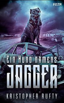 Ein Hund namens Jagger. Thriller