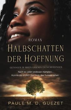Halbschatten der Hoffnung (Romans)