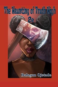 The Haunting of Truth High 2e