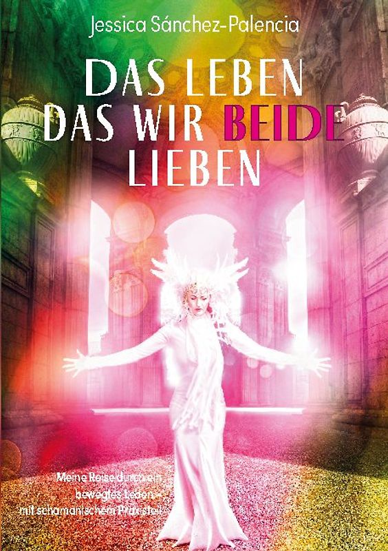 Das Leben das wir beide lieben