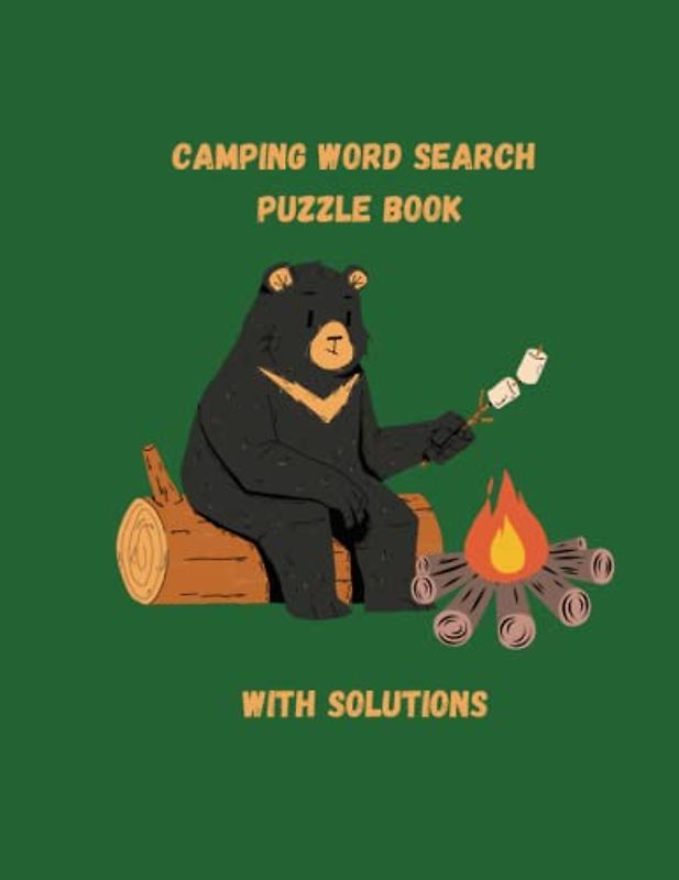 Camping Themed Word Search Workbook - Over 35 Word Puzzles With Solutions - 8.5 x 11 - Glossy Cover