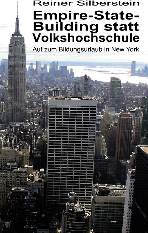 Empire-State-Building statt Volkshochschule. Auf zum Bildungsurlaub in New York