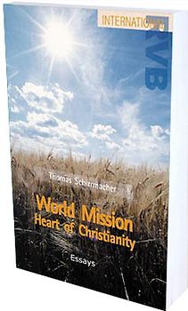 World Mission – Heart of Christianity