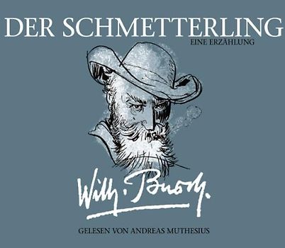 Andreas Muthesius - Wilhelm Busch: der Schmetterling