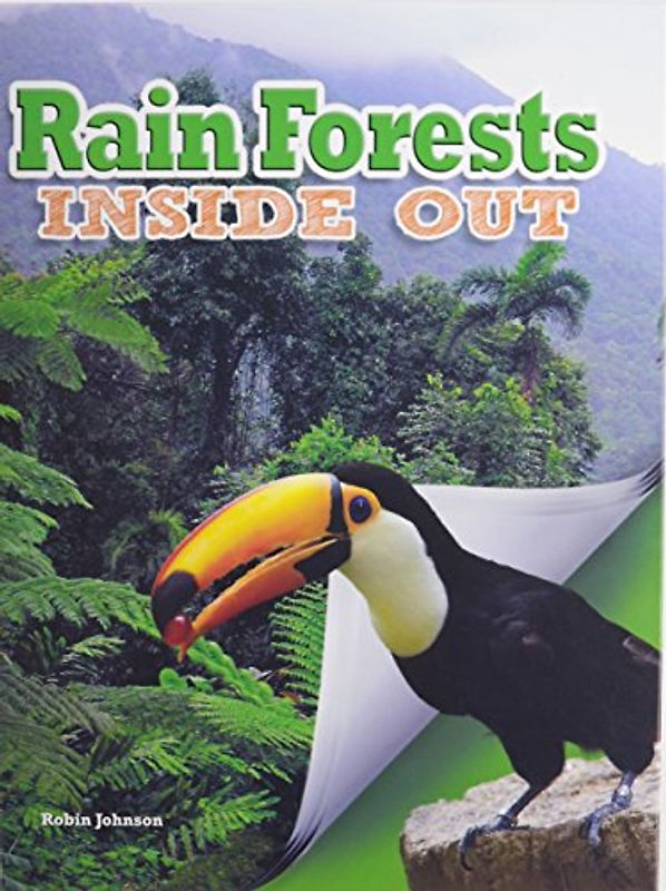 Rain Forests Inside Out