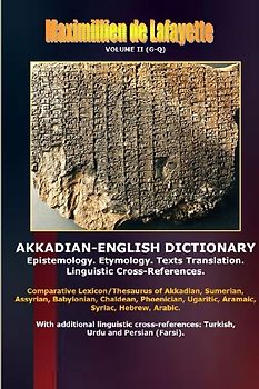 Akkadian-English Dictionary. Volume II (G-Q)