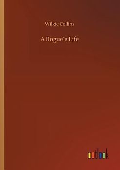 A Rogue´s Life
