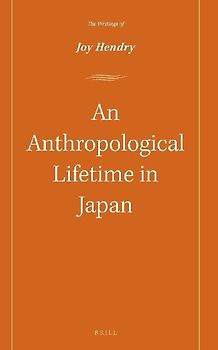 An Anthropological Lifetime in Japan