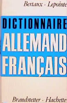 Französisch-Deutsches/Deutsch-Französisches Wörterbuch. Deutsch-Französisch