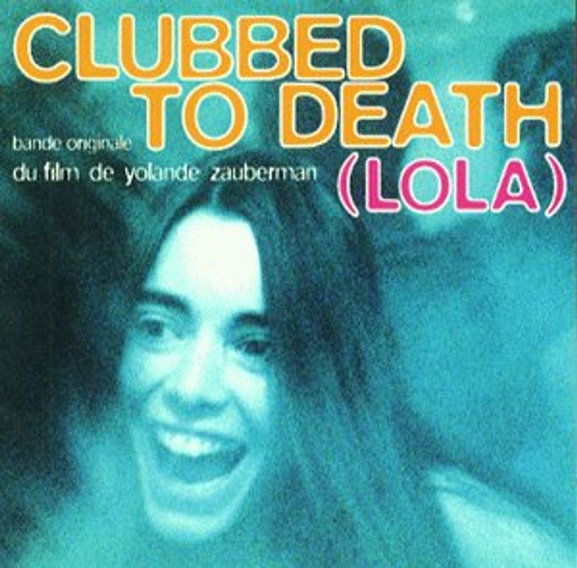 Various - Clubbed to Death  [Soundtrack]