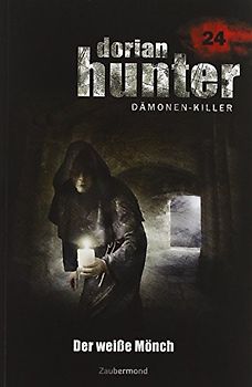 Dorian Hunter Buch 24 – Der weiße Mönch