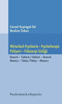 Wörterbuch Psychiatrie – Psychotherapie. Psikiyatri – Psikoterapi Sözlügü