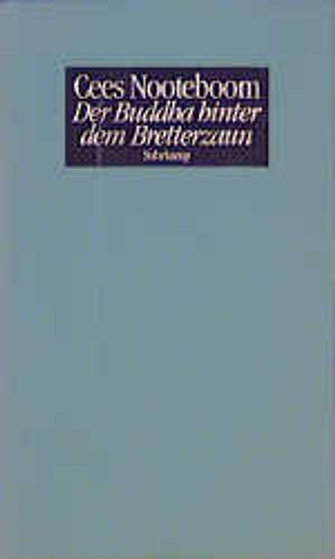 Der Buddha hinter dem Bretterzaun