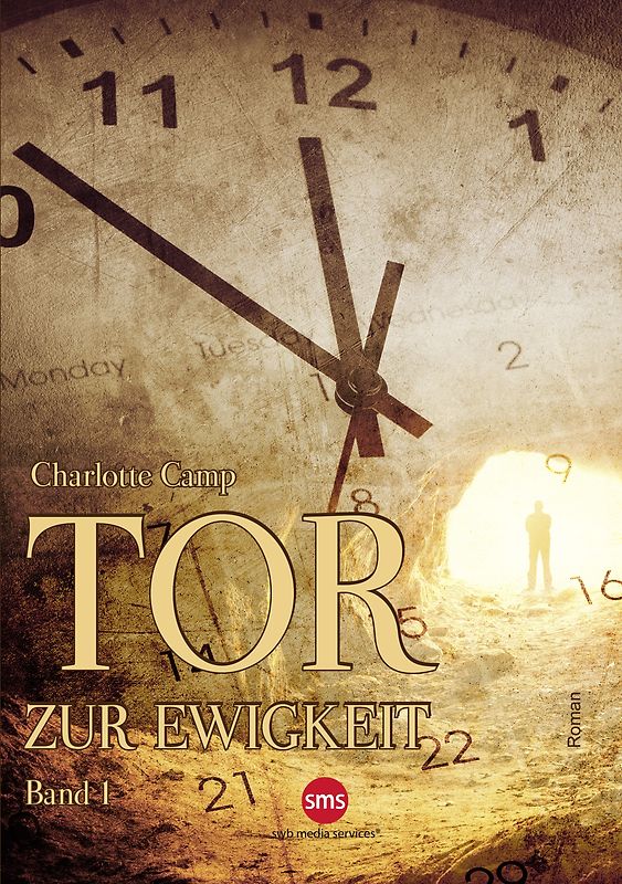 Tor zur Ewigkeit: Band 1