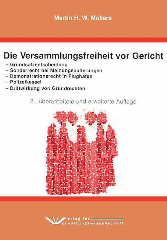 Die Versammlungsfreiheit vor Gericht