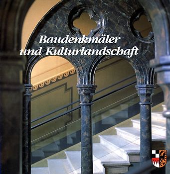 Baudenkmäler und Kulturlandschaft