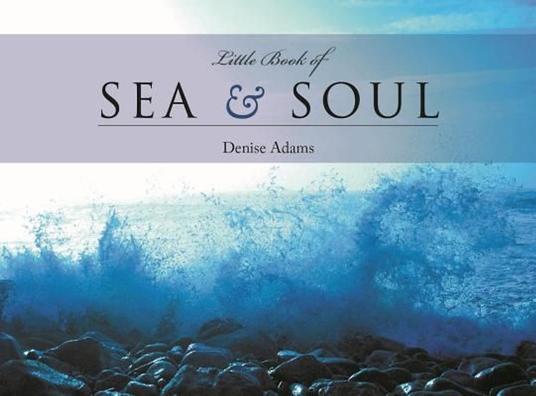 Little Book of Sea and Soul