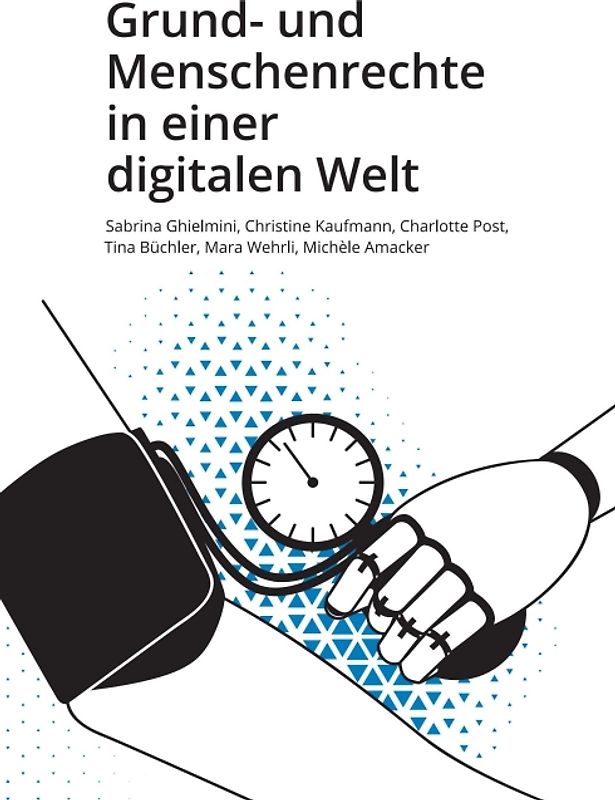 Grund- und Menschenrechte in einer digitalen Welt