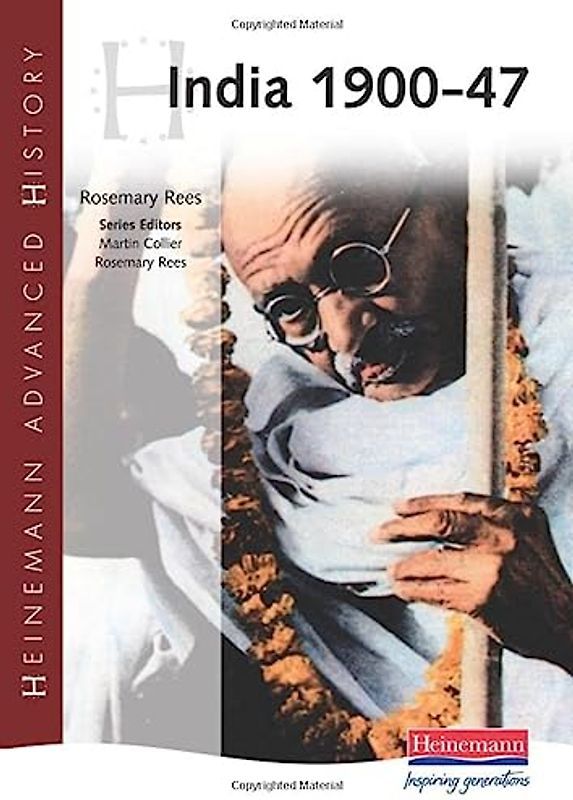 Heinemann Advanced History: India 1900-47