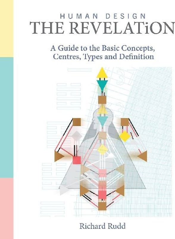 Human Design - The Revelation