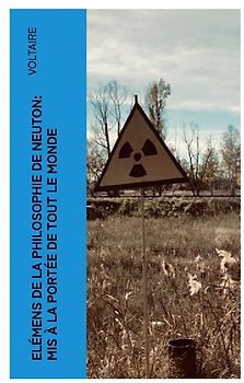 Elémens de la philosophie de Neuton: Mis à la portée de tout le monde