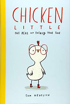Chicken Little: The Real and Totally True Tale: 1