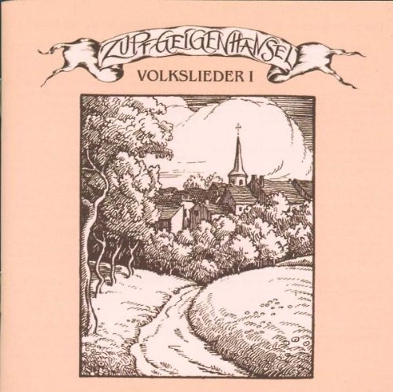 Zupfgeigenhansel - Volkslieder 1